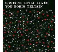 Someone Still Loves You Boris Yeltsin – Broom – Vinyle – Édition 20e anniversaire (Import)