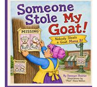 Someone Stole My Goat