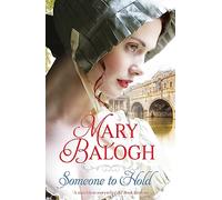 Mary Balogh – Someone to Hold