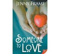 Someone to Love by Jenny Frame Jenny Frame (Auteur)