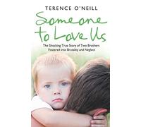 SOMEONE TO LOVE US