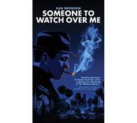 Someone To Watch Over Me (Hardback)