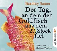 Somer,Bradley - Tag,an der Goldfisch aus dem 27.Stock FI [Import]