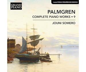 Somero, Jouni - Palmgren: Sämtliche Klavierwerke Vol. 9