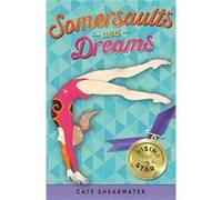 Somersaults and Dreams: Rising Star Bruton, Catherine (Auteur)
