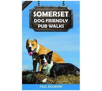 Somerset Dog Friendly Pub Walks