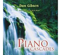 Somerset Series - Dan Gibson - Piano Cascades