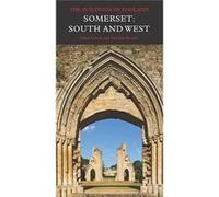 Somerset: South And West (Pevsner Architectural Guides) (Pevsner Architectural Guides: Buildings Of England) (Hardcover) Julian Orbach, Nikolaus Pevsner (Auteur)