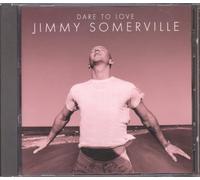 Somerville, Jimmy - Dare to Love