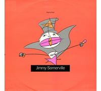 SOMERVILLE, Jimmy - You Make Me Feel (Mighty Real) / Not So God Almighty / 886 845-1