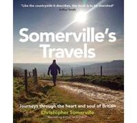 Somerville's Travels Christopher Somerville (Auteur)