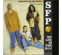 Somethin for the People - My Love is The Shhh