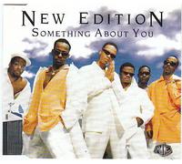 New Edition - Something About You