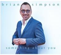 Something About You by Brian Simpson [Audio CD] NEUF
