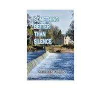 Something Better Than Silence