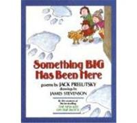 Something Big Has Been Here Jack Prelutsky (Auteur)
