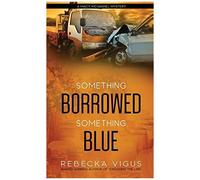 Something Borrowed, Something Blue