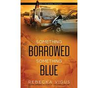 Something Borrowed, Something Blue