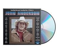 Artistes divers – Something Borrowed, Something New: A Tribute to John Anderson