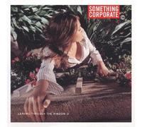 Something Coporate - Leaving Through The Window