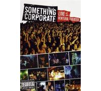 Something Corporate - Live at the Ventura Theater [Import anglais]