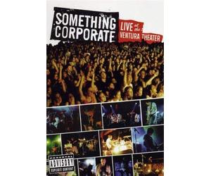 Something Corporate - Live at the Ventura Theater [Import anglais]