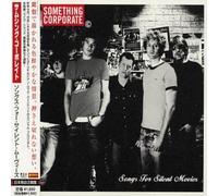 Something Corporate - Songs for Silent Movies [Import]