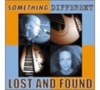 Something Different by Lost And Found (2002-08-02)