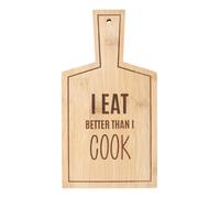 Something Different - Planche à découper EAT BETTER THAN COOK (SD5027)