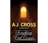 Something Evil Comes