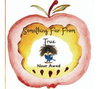 Something Far From True