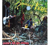 Something Fierce - Don'T Be So Cruel