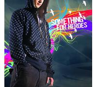 Something For Heroes - Sing It Out Loud