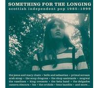 Something For The Longing / Scottish Independent Pop 1985-1999 Coffret