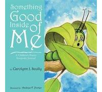 Something Good Inside of Me by Carolynn J. Scully Paperback Book Carolynn J. Scully (Auteur)