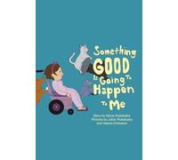 Something Good Is Going To Happen To Me