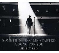 Something Got Me Started/ A Song For You