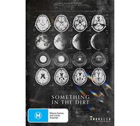 Something in The Dirt [Import]