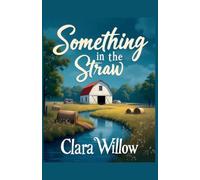 Something in the Straw