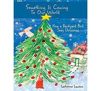 Something Is Coming To Our World