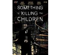 Something is Killing the Children #48 - James Tynion IV - BOOM! Studios - ebook (ePub illustré) - Livre