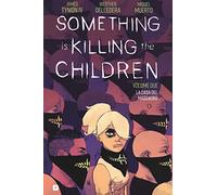 Something is killing the children. La casa del massacro (Vol. 2)