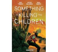 Something Is Killing the Children Omnibus 2