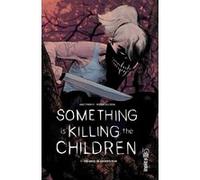 Something Is Killing the Children – Tome 1 – The Angel of Archer's Peak – Urban Comics