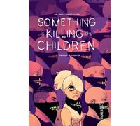 Something Is Killing the Children – Tome 2 – The House of Slaughter – Urban Comics