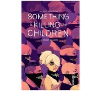 Something Is Killing The Children - Tome 2 - The House Of Slaughter
