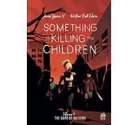 Something is killing the children tome 3