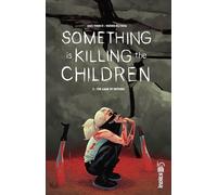 James Tynion IV – Something is Killing the Children – tome 3 – cartonné – Urban Comics