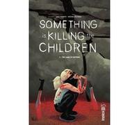 Something is Killing the Children tome 3 James Tynion IV (Auteur), Werther Dell'Edera (Illustration)