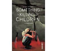 James Tynion IV – Something is Killing the Children – tome 3 – cartonné – Urban Comics